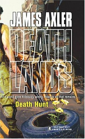 Death Hunt by James Axler