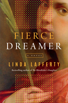 Fierce Dreamer by Linda Lafferty