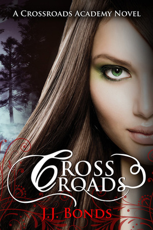 Crossroads by J.J. Bonds