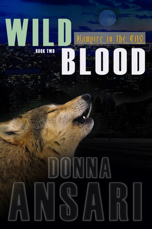 Wild Blood by Donna Ansari
