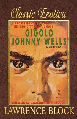 Gigolo Johnny Wells by Lawrence Block
