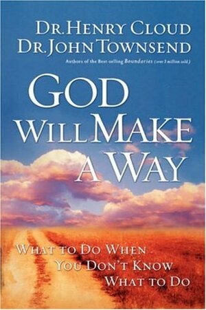 What to Do When You Don't Know What to Do: Discouragement & Depression by Henry Cloud