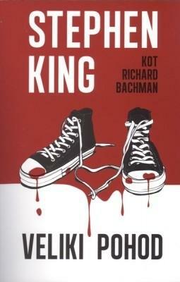 Veliki pohod by Stephen King, Richard Bachman