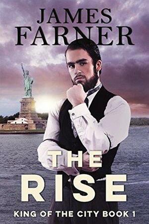 The Rise by James Farner