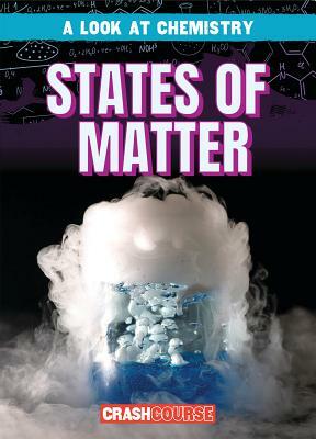 States of Matter by Mary Griffin