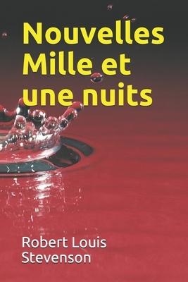 Nouvelles Mille et une nuits by Robert Louis Stevenson