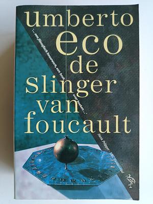 De slinger van Foucault by Umberto Eco