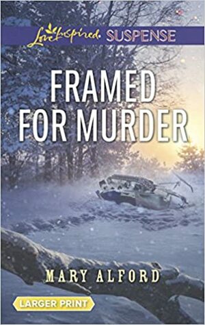 Framed for Murder by Mary Alford