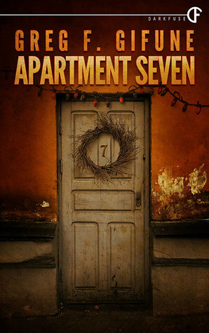 Apartment Seven by Greg F. Gifune