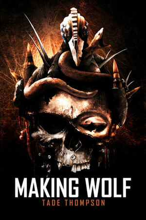 Making Wolf by Tade Thompson