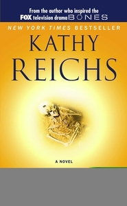 Monday Mourning by Kathy Reichs