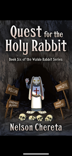 Quest for the Holy Rabbit by Nelson Chereta