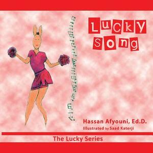 Lucky Song: The Lucky Series by Hassan Afyouni