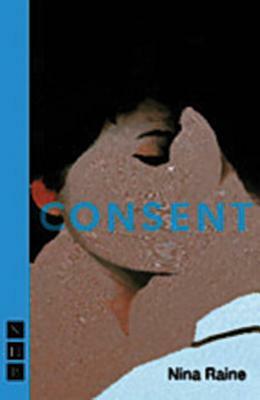 Consent by Nina Raine