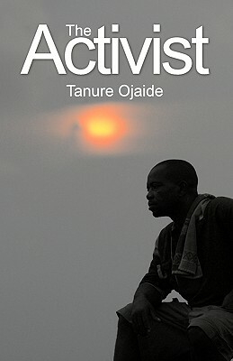 The Activist by Tanure Ojaide