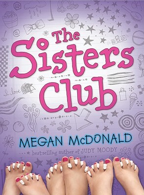 The Sisters Club by Megan McDonald