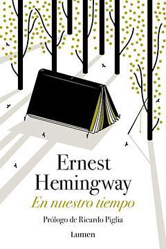 En nuestro tiempo by Ernest Hemingway