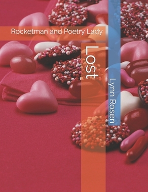 Lost: Rocketman and Poetry Lady by Lynn Rosen