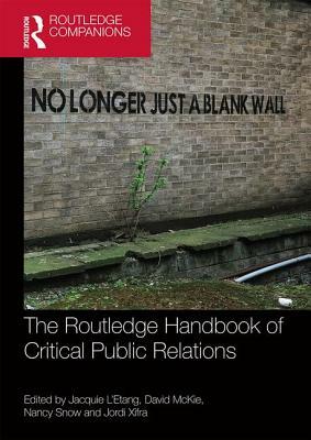 The Routledge Handbook of Critical Public Relations by 