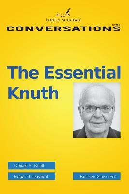 The Essential Knuth by Donald E. Knuth, Edgar G. Daylight