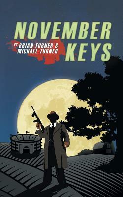 November Keys by Michael Turner, Brian Turner