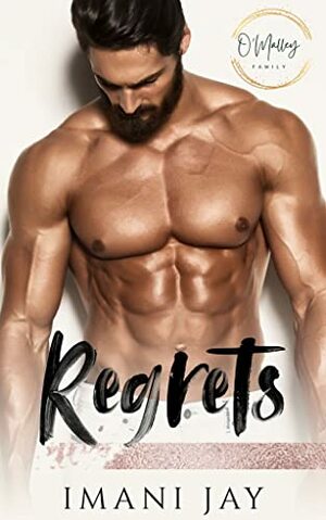 Regrets: A Short, Steamy, Curvy Girl, Instalove, Age Gap Romance by Imani Jay