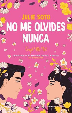 No me olvides by Julie Soto