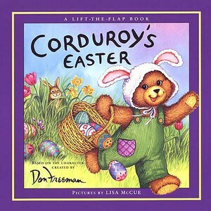 Corduroy's Easter Lift-The-Flap by B. G. Hennessy