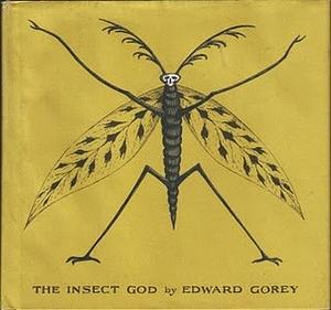 The Insect God by Edward Gorey
