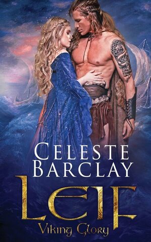 Leif by Celeste Barclay