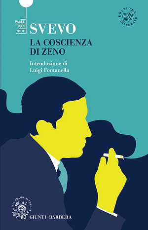 La coscienza di Zeno. Ediz. integrale by Italo Svevo