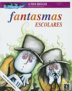 Fantasmas Escolares (A La Orilla Del Viento) (Spanish Edition) by Achim, Achim Bröger