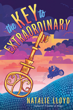 The Key to Extraordinary by Natalie Lloyd, Leeza Gibbons
