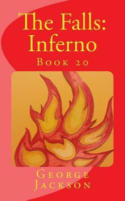 The Falls: Inferno by George Jackson