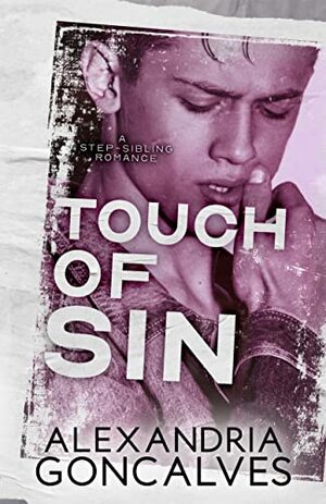 Touch of Sin by Alexandria Goncalves