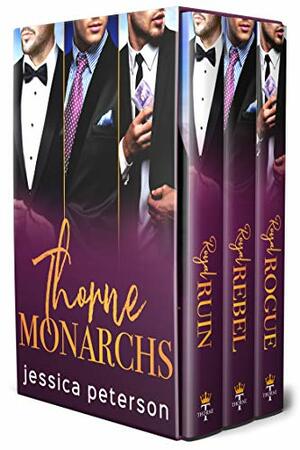 The Thorne Monarchs Series by Jessica Peterson