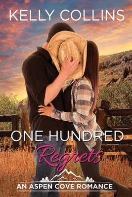 One Hundred Regrets by Kelly Collins