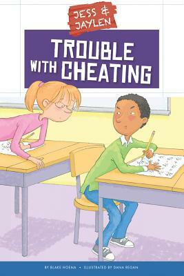 Trouble with Cheating by Blake Hoena