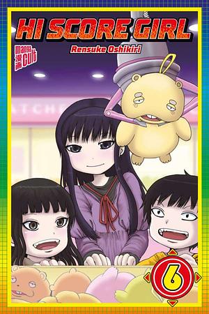 Hi Score Girl, Band 6 by Rensuke Oshikiri