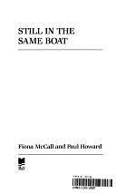 Still in the Same Boat by Paul Howard, Fiona McCall