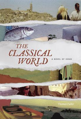 The Classical World by Thomas Fuller