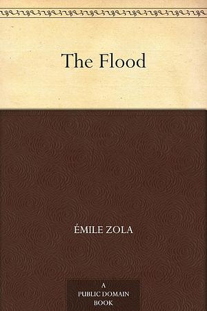 The Flood by Émile Zola