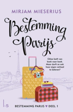 Bestemming Parijs by Mirjam Mieserius