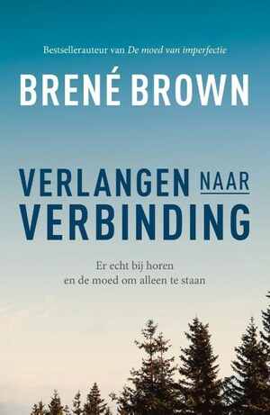 Verlangen naar verbinding by Brené Brown