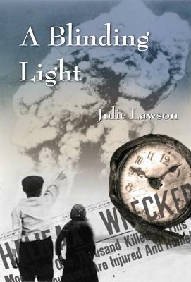 A Blinding Light by Julie Lawson