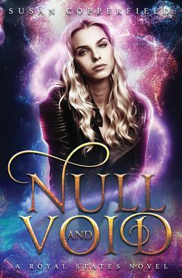 Null and Void: A Royal States Novel by Susan Copperfield