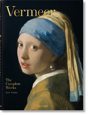 Vermeer: The Complete Works by Karl Schütz