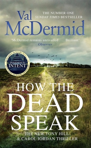 How the Dead Speak by Val McDermid