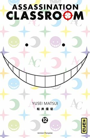 Assassination classroom - Tome 12 by Yūsei Matsui