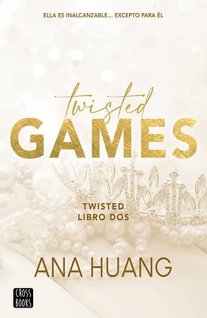 Twisted Games by Ana Huang